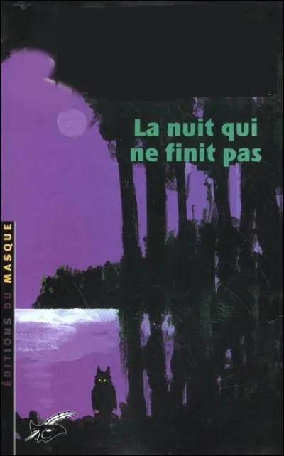 Qui a écrit "La Nuit qui ne finit pas" où l'on rencontre Michael Rogers ?