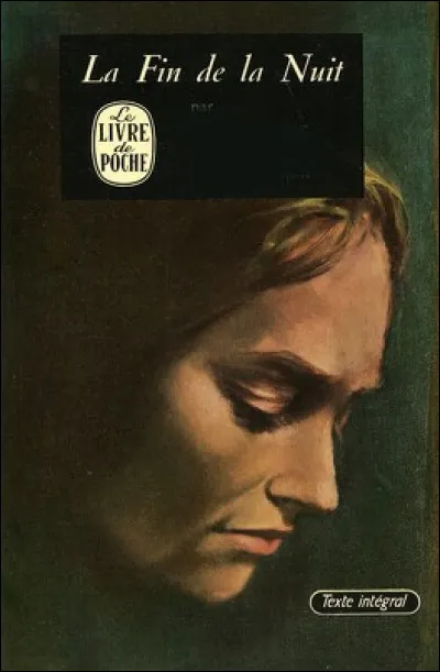 À quel écrivain appartient "La Fin de la nuit'' qui relate la fin de la vie de Thérèse Desqueyroux ?