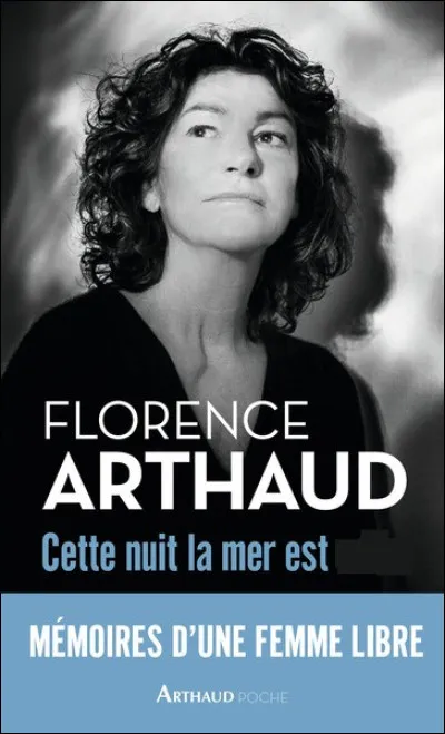 Comment Florence Arthaud nous décrit-elle la mer, de nuit ?