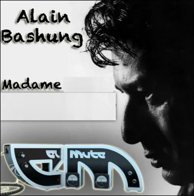 Quel est le titre de cette chanson de 1991 d'Alain bashung qui chante l'onanisme féminin ?