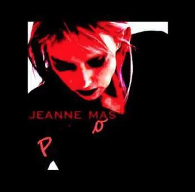 Quel est le titre de cette chanson de 2014 avec un prénom en P, interprétée par Jeanne Mas ?