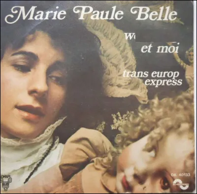 Quel est le titre de cette chanson de 1973 avec un prénom en W , d'inspiration musique classique, interprétée par Marie-Paule Belle ?