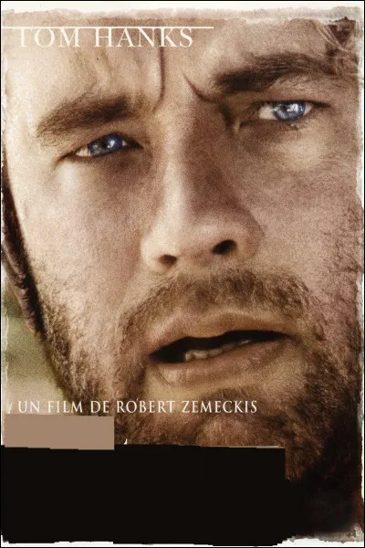 Quel est ce film de Robert Zemeckis dans lequel Tom Hanks incarne un homme qui se retrouve sur une île déserte, suite à un accident d'avion ?
