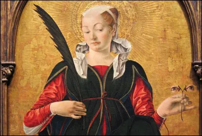 C'est Sainte Lucie !
Qu'était-elle ?