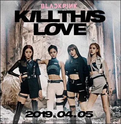 Quel groupe a repris "Kill This Love" de Blackpink ?