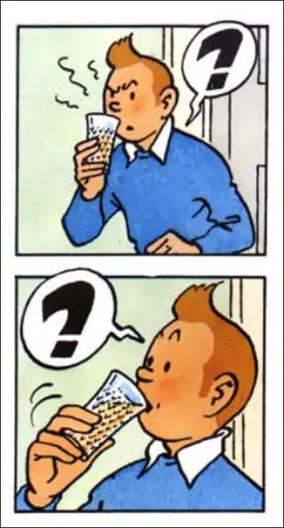 C'est sur le tard, certes, mais Tintin se serait-il mis lui aussi à picoler ? Que boit-il, réellement ?