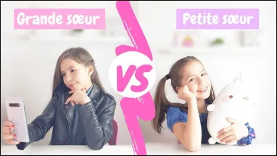 As-tu une sur (petite et grande) ?