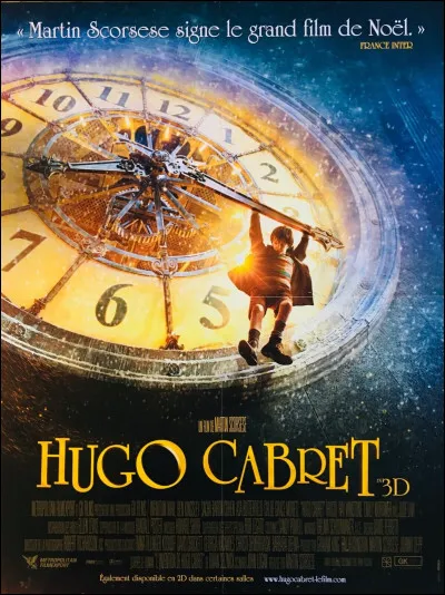 "Hugo Cabret" est le titre d'un film mis en scène par Martin Scorsese.
