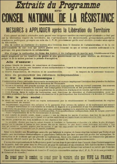 Ce 15 mars, le CNR (Conseil national de la Résistance) adopte un programme avec des mesures à appliquer dès la libération, sorte de programme de gouvernement avec mesures à long terme, comme le rétablissement du suffrage universel, les nationalisations ou la sécurité sociale : c'était en ...