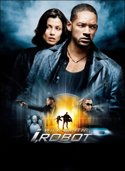 "I, Robot" est joué par Will Smith.