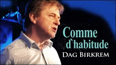 Qui chantait "Comme d'habitude" ?