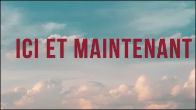 Qui chantait "Et maintenant" ?