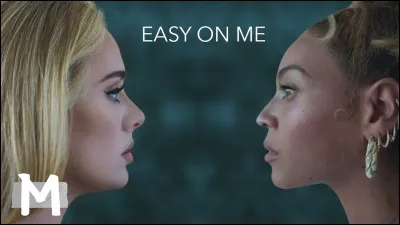 Qui chante le titre "Easy on me" ?