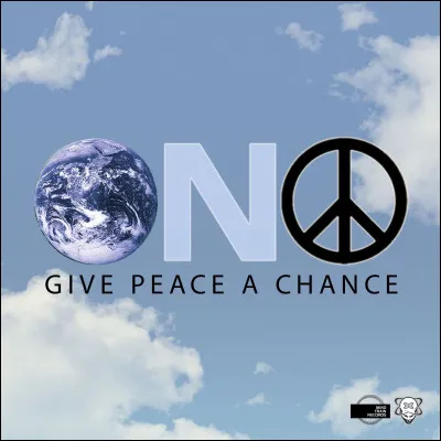 Qui chantait "Give peace a chance" ?