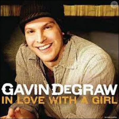 Dans quelles saisons voit-on Gavin DeGraw ?