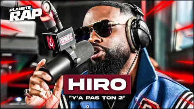 Qui est le chanteur du titre "Hiro" ?
