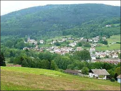 Cette commune du d&eacute;partement des Vosges, peupl&eacute;e de 1 800 habitants, situ&eacute;e pr&egrave;s de Remiremont, c'est ...