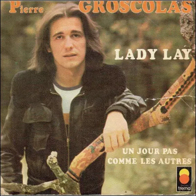 "Lay, Lady, Lay" est une chanson de ...