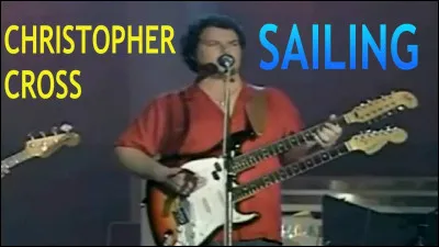 Qui chantait le titre "Sailing" ?
