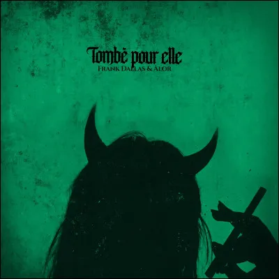 Qui chantait "Tombé pour elle" ?