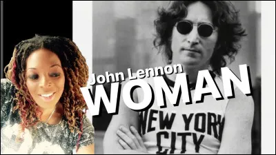 À qui doit-on le titre "Woman" ?