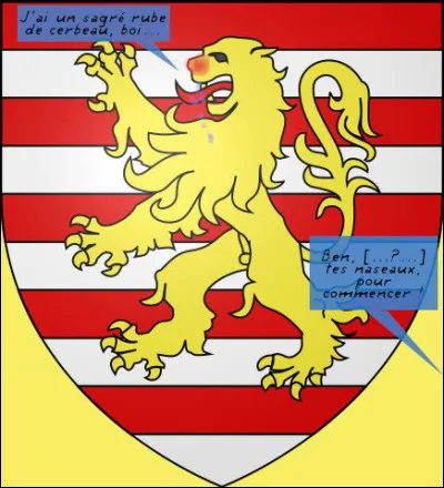 Bon, s'il n'a pas de fièvre, ça passera... Pour vous aussi, non ?