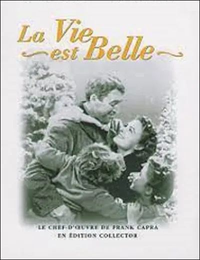 Dans la comédie dramatique de Frank Capra, ''La Vie est belle'', sortie en 1946, quel acteur joue le rôle principal aux côtés de l'actrice Donna Reed ?