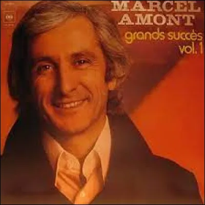 Marcel Amont, mort le 8 mars 2023, avait connu un grand succès avec ce titre sorti en 1959 ...