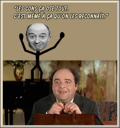 J'parle pas aux cons, ça les instruit !