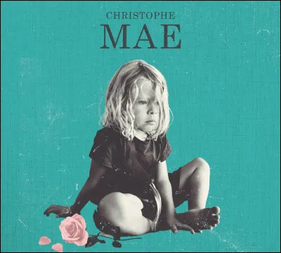Quel est le titre du disque que Christophe Maé a sorti en 2023 ?