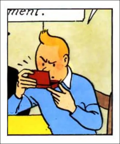 Si l'on ne connaissait pas notre héros, on pourrait croire qu'il a mis le nez dedans... Oui, mais où et dans quoi, exactement ?