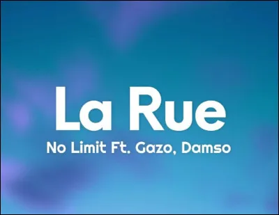 La Rue (avec Gazo) : "J'les ai vus gratter le mur, est-c'que tu les .. ? Je les vois parler dе ue-r, mais dis-moi si tu les vois, hey, hey"
