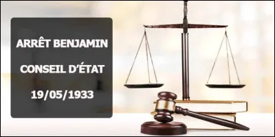 L'arrêt "Benjamin" rendu par le Conseil d'État, le 19 mai 1933, concerne...