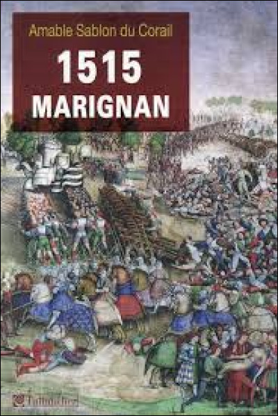 Quel roi de France a participé à la bataille de Marignan ?