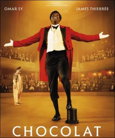 Le film "Chocolat" sorti en 2016 est une biographie d'un duo de clowns des années 1900. Quel était le nom du clown blanc ?