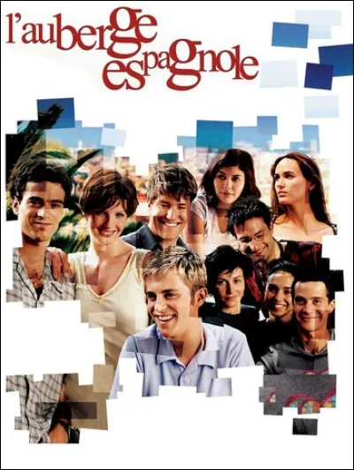 Quel est le réalisateur du film "L'Auberge espagnole" ?