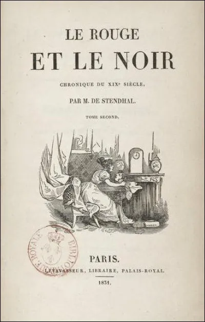 En quelle année est apparu le roman de Stendhal intitulé ''Le Rouge et le Noir'' ?