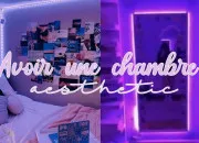 Test Ta chambre est-elle considre comme aesthetic ?