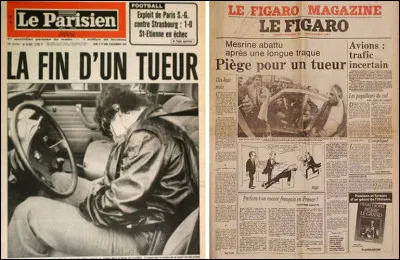 Ce 2 novembre, le criminel Jacques Mesrine, déclaré "ennemi public numéro un", est abattu par le police porte de Clignancourt à Paris : c'était en ...