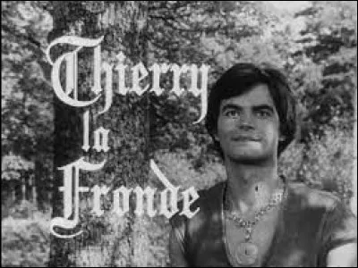 Durant quelle d&eacute;cennie fut diffus&eacute;e la s&eacute;rie t&eacute;l&eacute;vis&eacute;e "Thierry la Fronde" ?