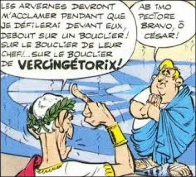 À la fin de l'album "Le Bouclier Arverne" nous apprenons que le possesseur de ce fameux bouclier n'est autre que ...