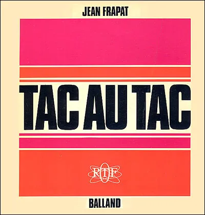 Le terme "tac au tac" n'est pas...