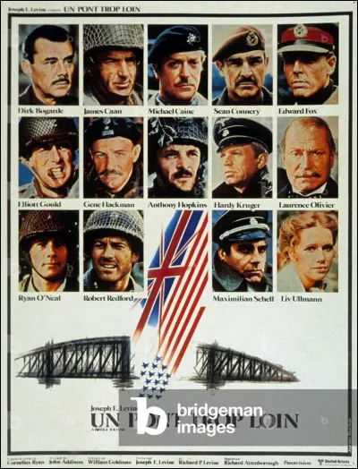 Quel acteur ne voit-on pas dans le long-métrage "Un pont trop loin" ?