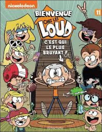 Comment est-ce chez les Loud ?