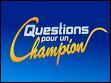 Sur quelle chaîne de télé est animé 'Questions Pour Un Champion' ?