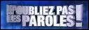 Sur quelle chane de tl est anim 'N'Oubliez Pas Les Paroles ! ' ?
