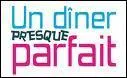 Sur quelle chane de tl est diffus 'Un Diner Presque Parfait' ?
