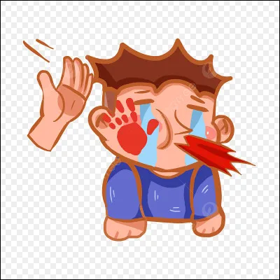 Quand quelqu'un te frappe, tu :