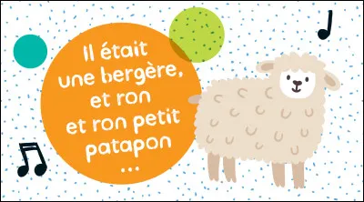 « Il était une bergère, et ron et ron petit patapon… » 
Qu’arrive-t-il au chat dans cette comptine ?