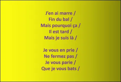 La chanson dont sont extraites ces paroles existe-t-elle ?